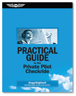 Practical Guide to the Private Pilot Checkride - MyPilotStore.com