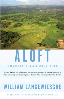 Aloft: Thoughts on the Experience of Flight