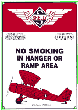 No Smoking in Hanger Sign