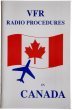 VFR Radio Procedures in Canada