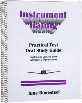 Instrument Pilot Practical Test Oral Study Guide