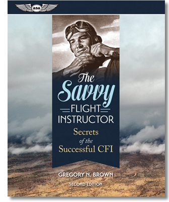 The Savvy Flight Instructor