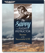 The Savvy Flight Instructor