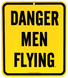 Danger Men Flying Porcelain Sign