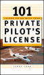 101 Things To Do With Your Private Pilot's License