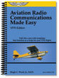 Aviation Radio Communications Made Easy, VFR Edition