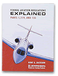 FARs Explained by Jeppesen Part 1, 119 and 135