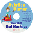 Aviation Humor - Live With Rod Machado (Video/DVD)