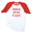 Men's Raglan Sleeve Remove Before Flight Shirt