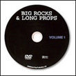 Big Rocks & Long Props Vol. 1 DVD