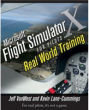 Microsoft Flight Simulator X For Pilots: Real World Training