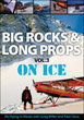 Big Rocks & Long Props On Ice Vol. 3 DVD