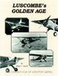 Luscombe's Golden Age