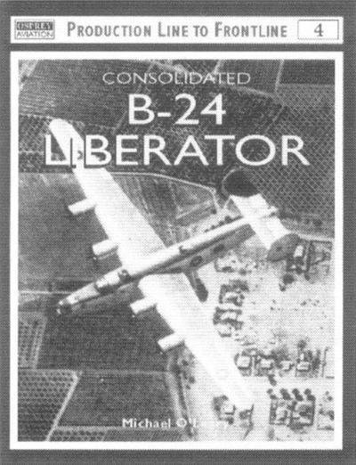 B-24 Liberator - Combat Legend