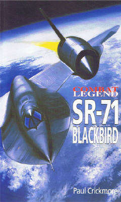 SR-71 Blackbird - Combat Legend