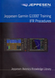 Jeppesen Garmin G1000 Training - IFR Procedures