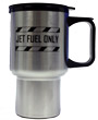 JET FUEL Only Stainless Steel Travel Mug
