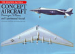 Concept Aircraft, Prototypes, X-planes and Experimental Aircraft