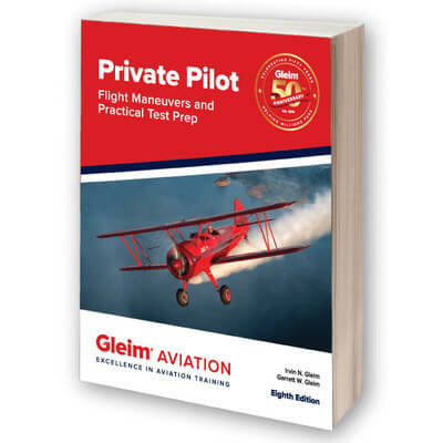 Gleim Private Pilot Flight Maneuvers & Test Prep