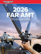 2026 FAR for Aviation Maintenance Technicians - ASA