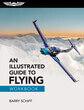 An Illustrated Guide to Flying Workbook