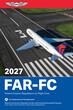 2027 FAR for Flight Crew Book - ASA