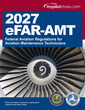 2027 eFAR for AMT Federal Aviation Regulations eBook